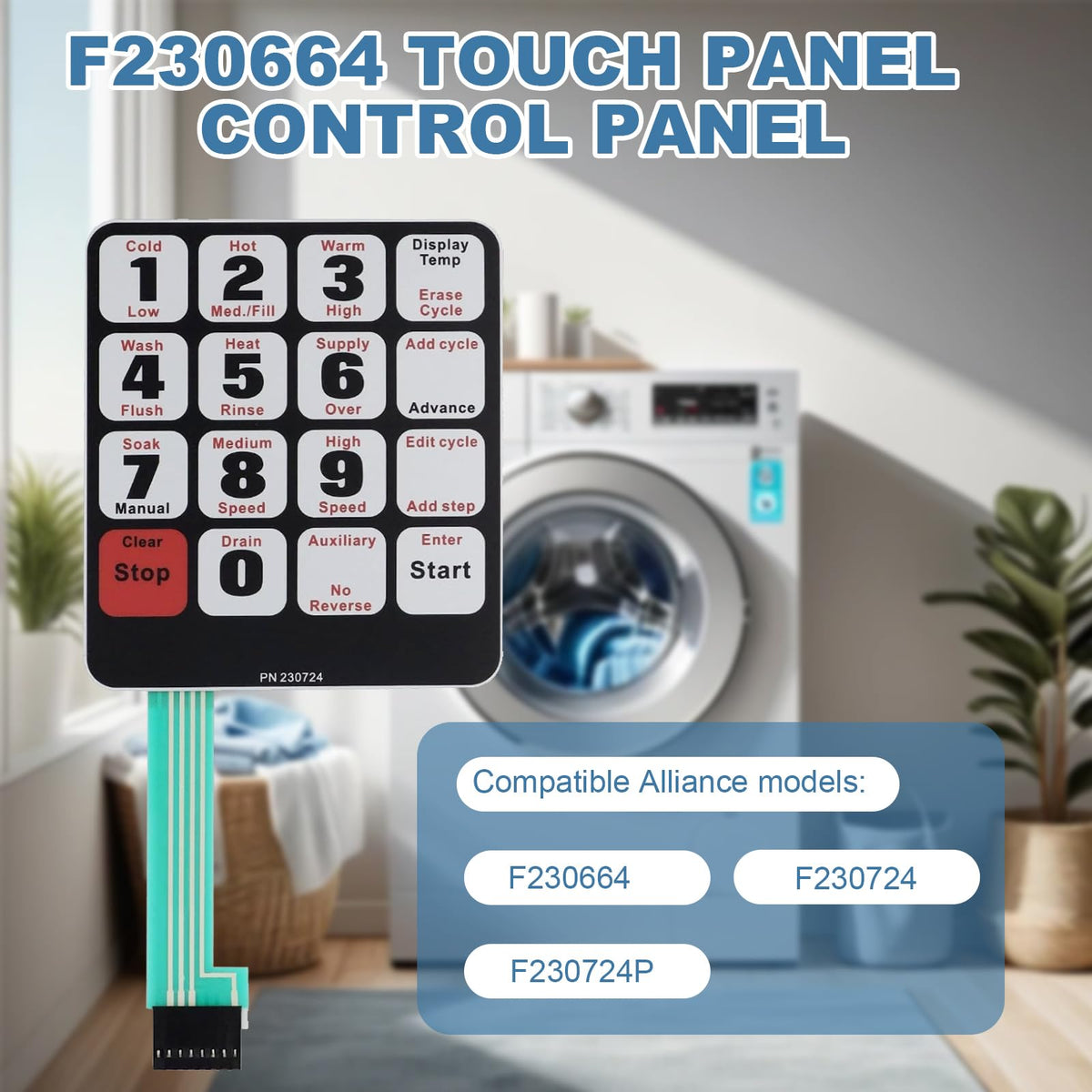 F230664 Touch Control Panel, Alliance Washer, Direct Replacement for F230664, F230724, F230724P