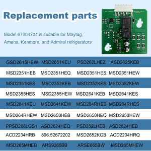 67004704 Refrigerator Adaptive Defrost Board Replacement for WP67004704 W11227239 12002495 67003375